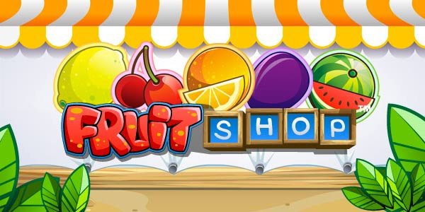 Fruit Shop Slot Logo King Casino