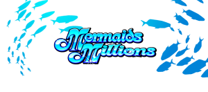 Mermaids Millions