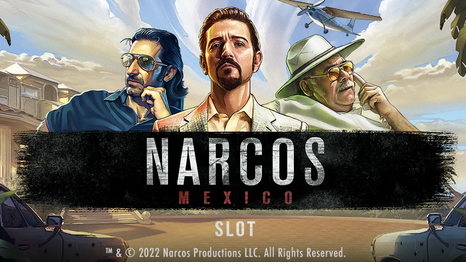 Narcos Mexico Slot Game