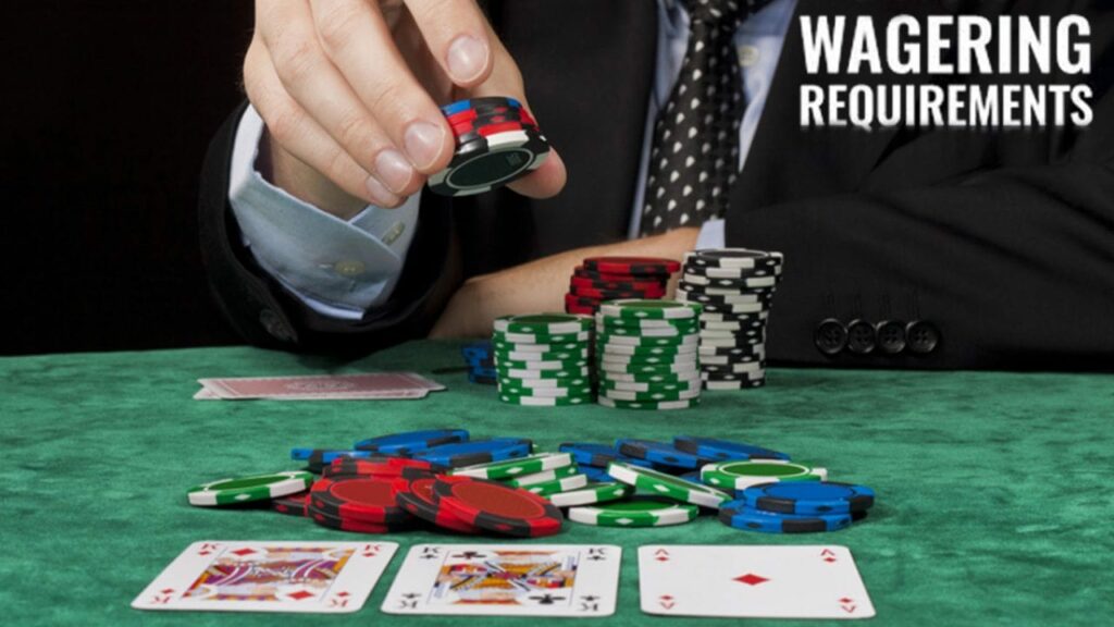 Wagering Requirements King Casino