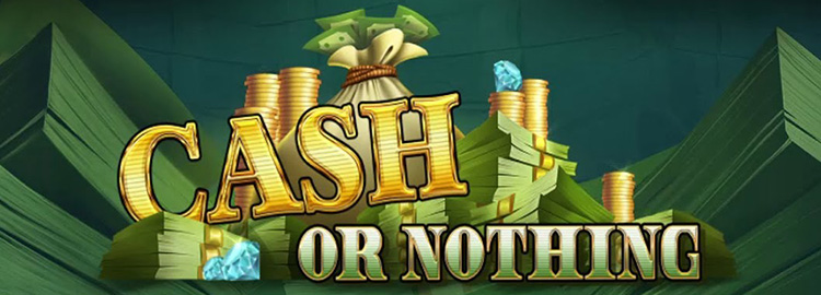 Cash Or Nothing Slot Logo King Casino