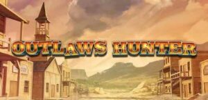 Outlaws Hunter Slot