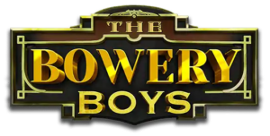 The Bowery Boys Slot