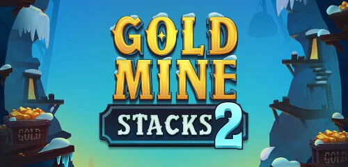 Gold Mine Stacks 2 Slot Logo King Casino