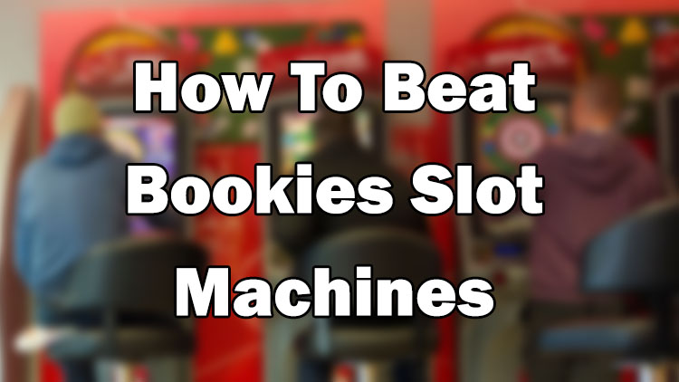 How To Beat Bookies Slot Machines
