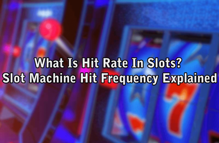 what-is-hit-rate-in-slots-slot-machine-hit-frequency-explained-king