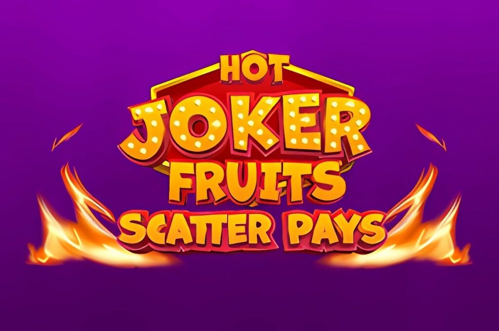 Hot Joker Fruits Scatter Pays