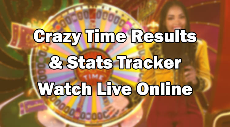 Crazy Time Results Stats Tracker - Watch Live Online