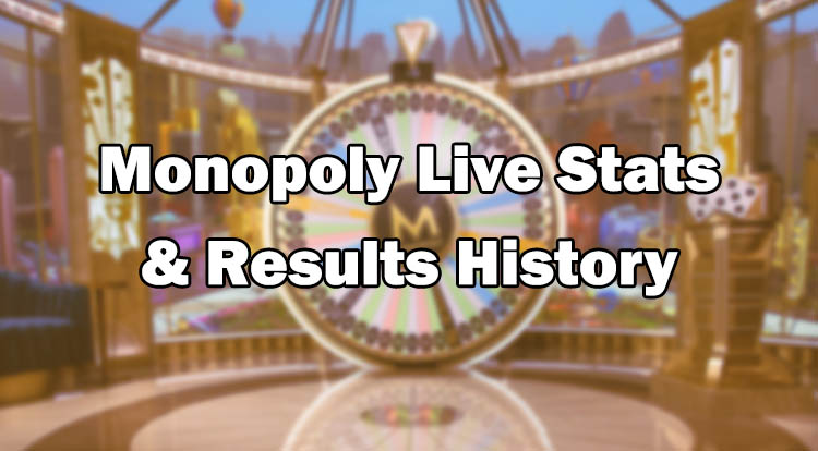 Monopoly Live Stats & Results History