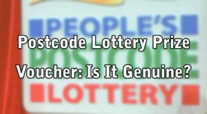 Postcode Lottery Prize Voucher: Is It Genuine?