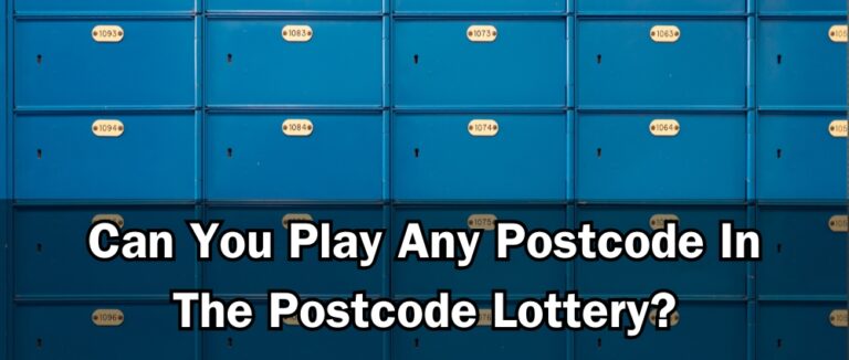 Can You Play Any Postcode In The Postcode Lottery?