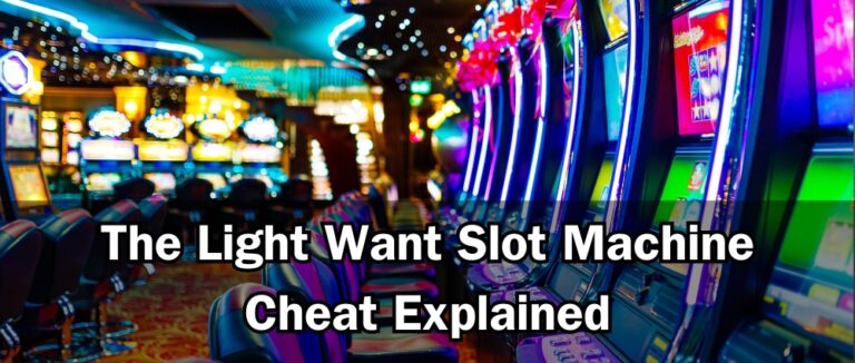 The Light Want Slot Machine Cheat Explained