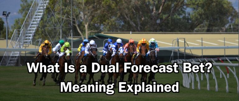 What Is a Dual Forecast Bet? Meaning Explained