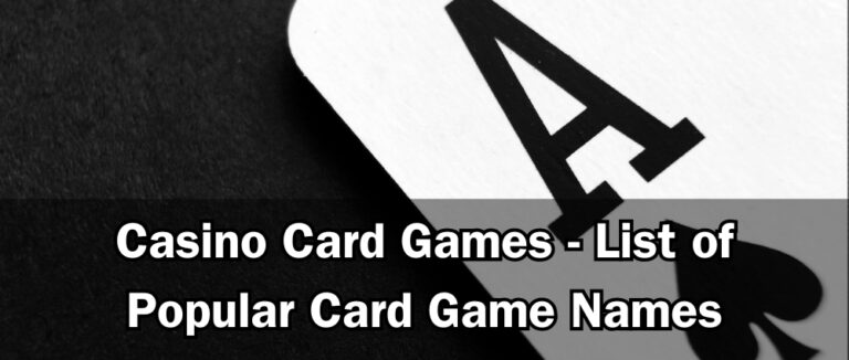 Casino Card Games - List of Popular Card Game Names