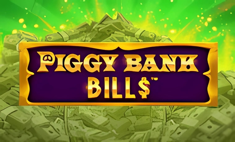 Piggy Bank Bills