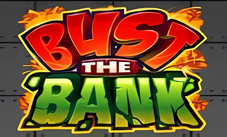Bust The Bank