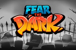 Fear the Dark Slot