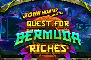 John Hunter and the Quest for Bermuda Riches Slot