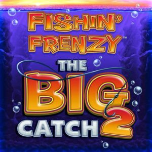 Fishin Frenzy Big Catch 2 Slot