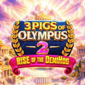 3 Pigs of Olympus 2 – Rise of the Demi-Hog Slot