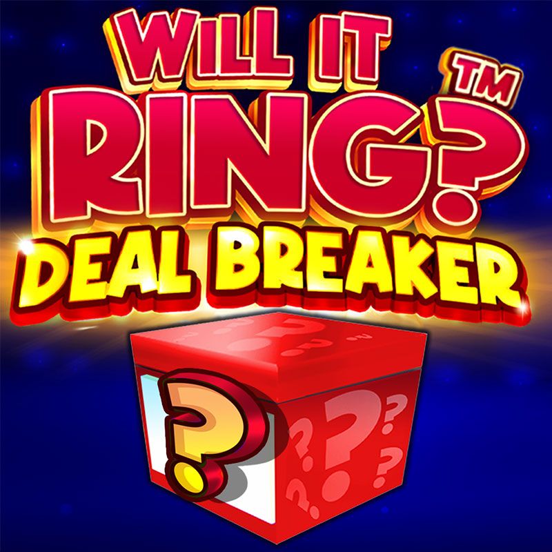 Will It Ring? Deal Breaker