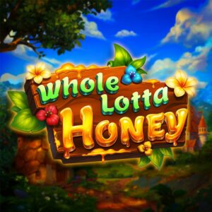 Whole Lotta Honey Slot