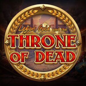 Legion Gold and the Throne of Dead Slot